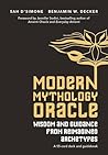 The Modern Mythology Oracle Deck: Wisdom and Guidance from Reimagined Archetypes