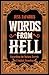 Words From Hell: Unearthing the Darkest Secrets of English Etymology