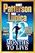 12 Months to Live by James  Patterson