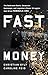 Fast Money: The Backroom De...