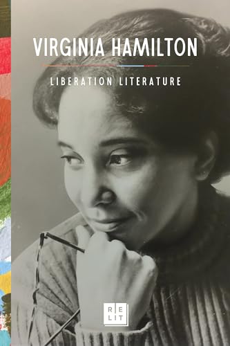 Liberation Literature: Collected Writings of Virginia Hamilton (Paperback)