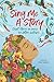 Sing Me A Story: Short Stories in Verse by Latine Authors