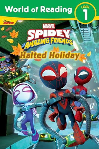 Spidey and His Amazing Friends: Halted Holiday (World of Reading)