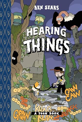 Hearing Things: TOON Level Two (Toon Books)
