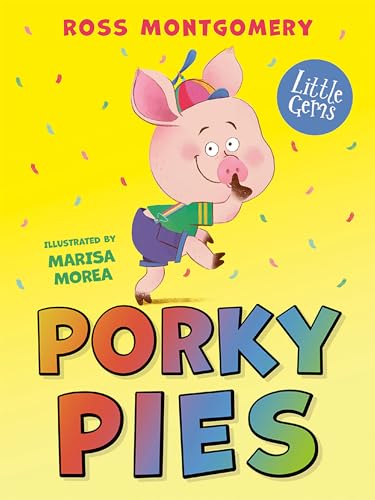 Porky Pies: A hilarious fairytale twist from bestselling author Ross Montgomery (Little Gems)