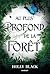 Au plus profond de la forêt (French Edition)