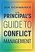 The Principal's Guide to Conflict Management by Jen Schwanke