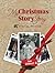 My Christmas Story Story: S...