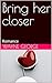 Bring her closer by Wayne George