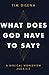 What Does God Have to Say? ...