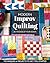 Modern Improv Quilting by Laura Veenema Modern Improv Quilting by Laura Veenema