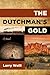 The Dutchman's Gold