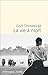 La vie à mort by Gaël Tchakaloff