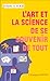 L'art et la science de se souvenir de tout