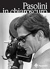 Pasolini in Chiar...