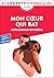 Mon coeur qui bat: Dire l'amour en poésie