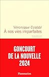 À nos vies imparf...