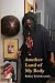 Another Land of My Body by Rodney Terich Leonard