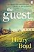 The Guest by Hilary Boyd