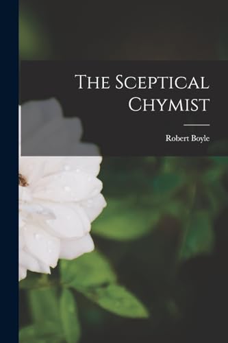 The Sceptical Chymist