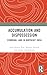 Accumulation and Dispossession by Asok Kumar Ray