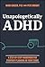 Unapologetically ADHD by Nikki Kinzer