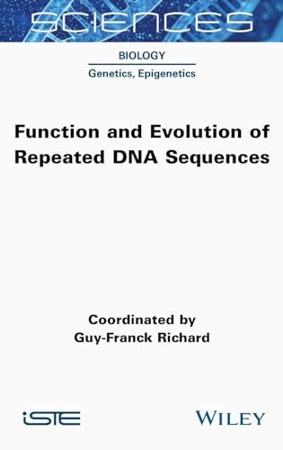 Function and Evolution of Repeated DNA Sequences (Sciences: Biology: Genetics, Epigenetics)