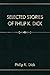 Selected Stories of Philip K. Dick