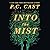 Into the Mist (Into the Mist, 1)