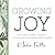 Growing Joy by Maria Failla