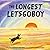 The Longest Letsgoboy