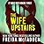 The Wife Upstairs