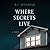 Where Secrets Live