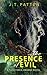 The Presence of Evil: A Task Force Orange Novel