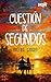 Cuestión de segundos (HQÑ nº 378) by Priscila Serrano