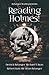 Reading Holmes! (Reading, W...