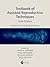 Textbook of Assisted Reproductive Techniques: Volume 2: Clinical Perspectives