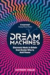 Dream Machines: E...