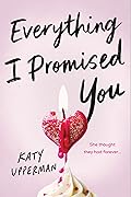 Everything I Promised You 
