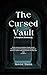 The Cursed Vault: A Vampire...