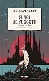 Fungi de Yuggoth:...