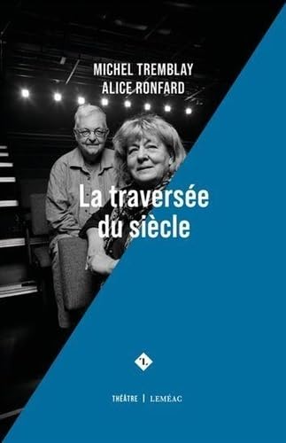 LA TRAVERSEE DU SIECLE (Paperback)
