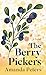 The Berry Pickers by Amanda Peters The Berry Pickers by Amanda Peters