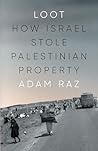 Loot: How Israel ...