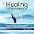 Healing in Your Hands: Self...