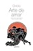 Arte de amar (Spanish Edition)