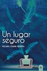 Un lugar seguro Un lugar seguro