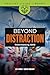 Beyond Distraction: Underst...