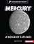 Mercury: A World of Extremes
