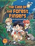 The Case of the Forest Fingers: Book 1